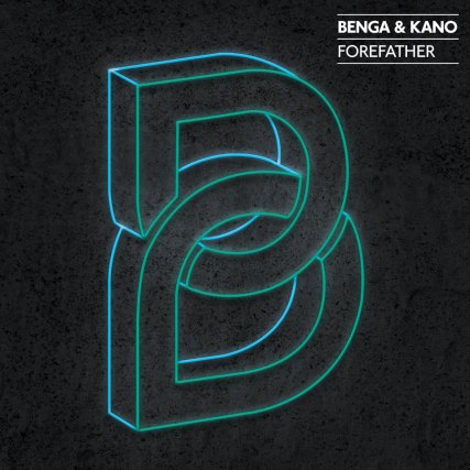 Benga & Kano - Forefather