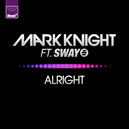 Mark Knight ft. Sway - Alright
